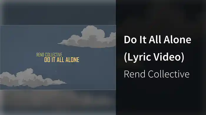Do It All Alone (Lyric Video)