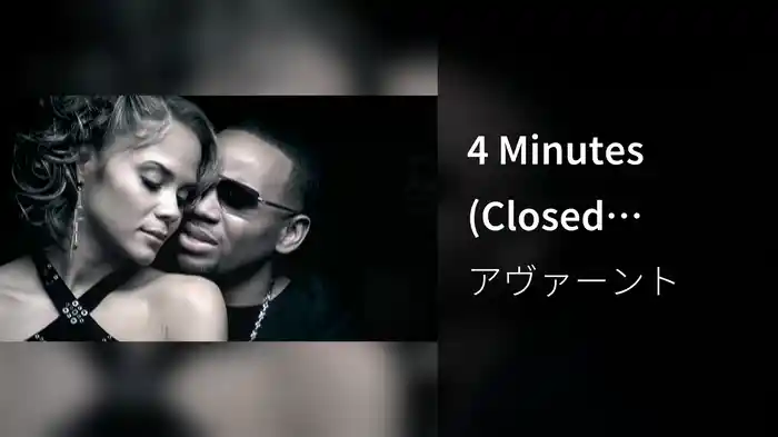4 Minutes (Closed Captioned)