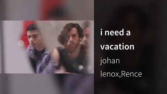 i need a vacation