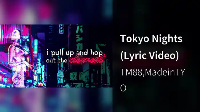 Tokyo Nights (Lyric Video)