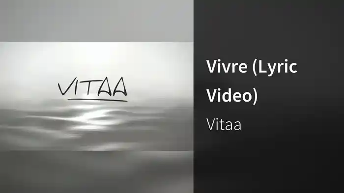 Vivre (Lyric Video)