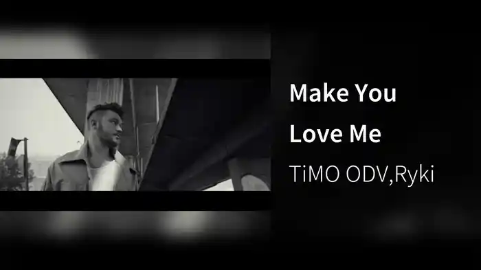 Make You Love Me