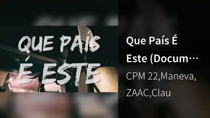 Que País É Este (Documentário)