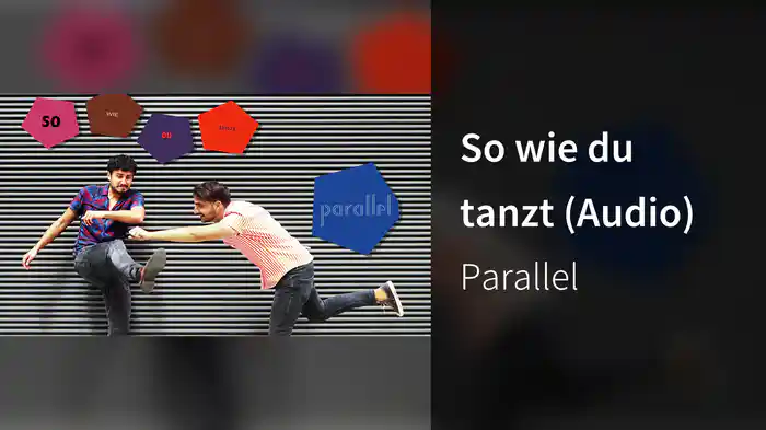 So wie du tanzt (Audio)