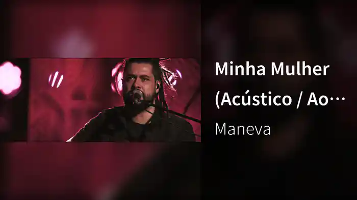 Minha Mulher (Acústico / Ao Vivo)