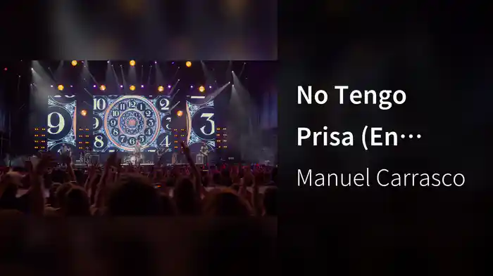 No Tengo Prisa (En Directo En El Estadio Olímpico De La Cartuja De Sevilla / 2016)