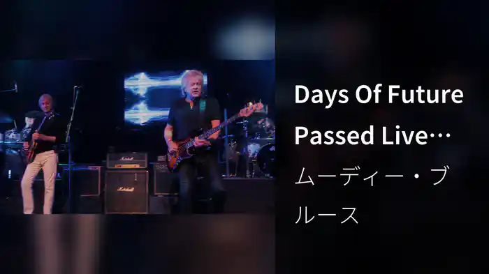 Days Of Future Passed Live (Short Trailer)