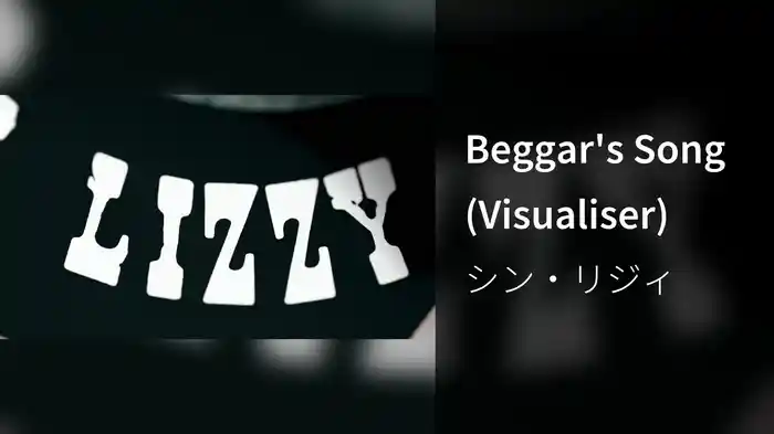 Beggar's Song (Visualiser)