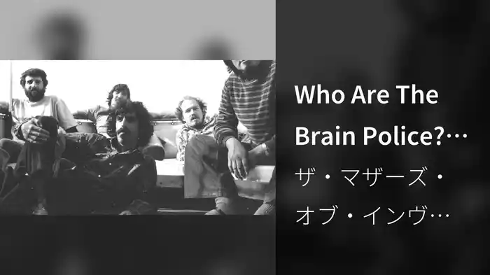 Who Are The Brain Police? (1966 Stereo Mix / Visualizer)