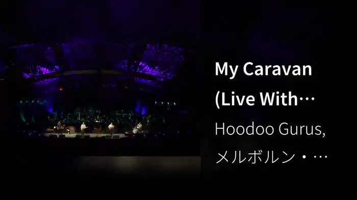 My Caravan (Live With MSO)