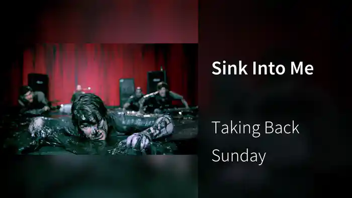 Sink Into Me