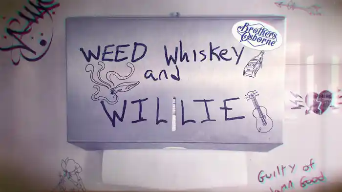 Weed, Whiskey And Willie (Lyric Video)