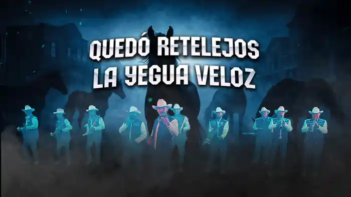 La Yegua Veloz (LETRA)
