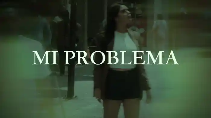 Mi Problema (LETRA)