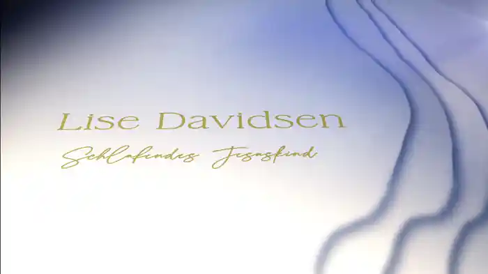 Wolf: Mörike-Lieder: No. 25, Schlafendes Jesuskind (Lyric Video)