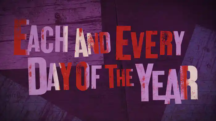Each And Every Day Of The Year (Lyric Video)