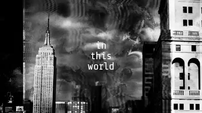 In This World (Resound NYC Version / Visualizer)