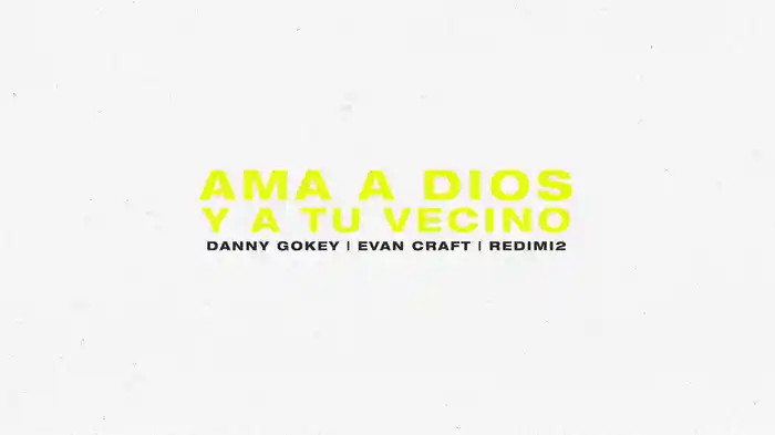 Ama A Dios Y A Tu Vecino (Lyric Video)