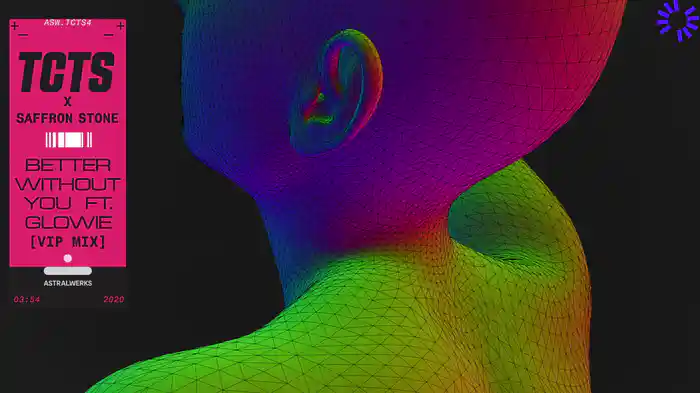 Better Without You (TCTS & Saffron Stone VIP Mix/Visualizer)