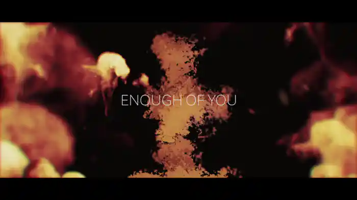 Enough Of You (Lyric Video)