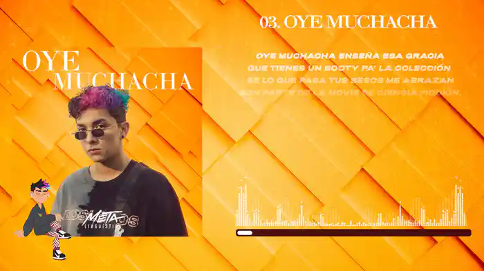 Oye Muchacha (Lyric Video)