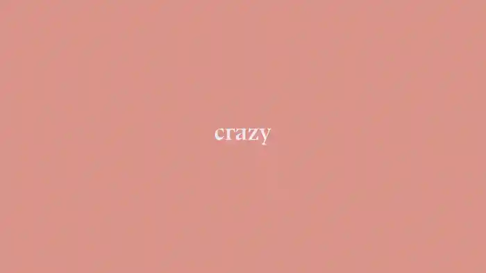 Crazy (Lyric Video)