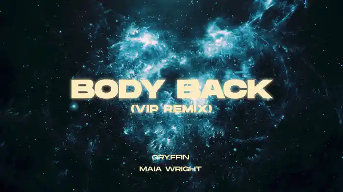 Body Back (VIP Remix/Lyric Video)