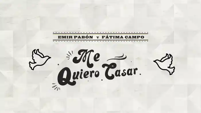Me Quiero Casar (LETRA)