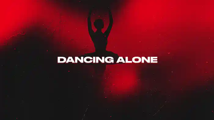 Dancing Alone (Lyric Video)