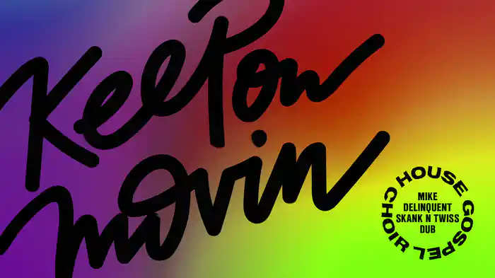 Keep On Movin (Mike Delinquent Skank N Twiss Dub Remix / Audio)