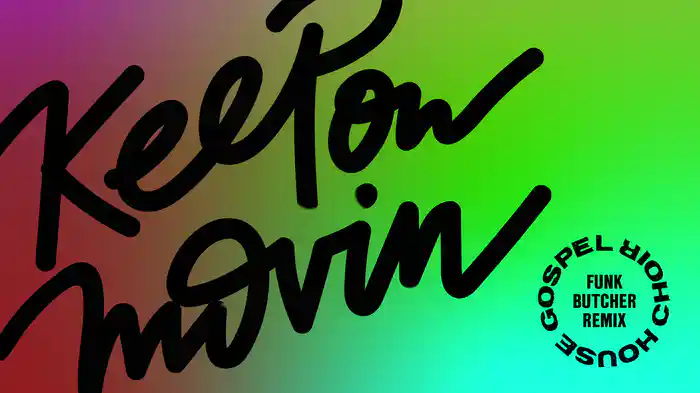 Keep On Movin (Funk Butcher Remix / Audio)