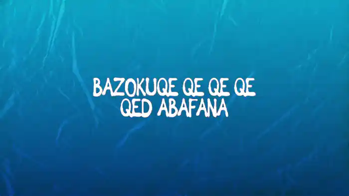 Abafana (Lyric Video)