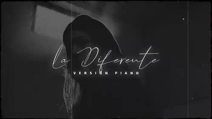 La Diferente (Lyric Video/Piano Version)