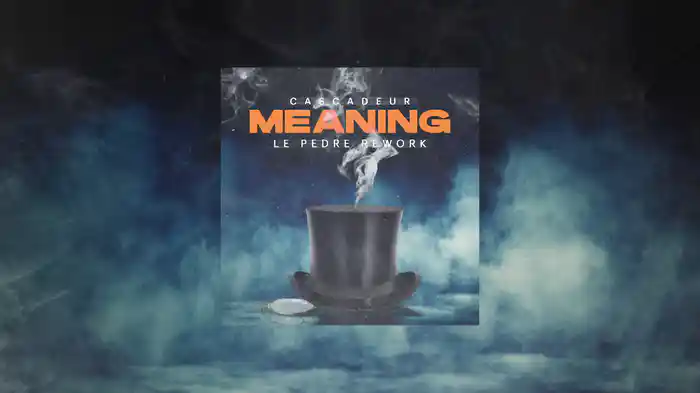 Meaning (Le Pedre Rework)