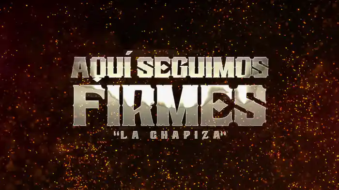 Aquí Seguimos Firmes (La Chapiza) (LETRA)