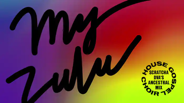 My Zulu (Scratcha DVA's Ancestral Reprise / Audio)