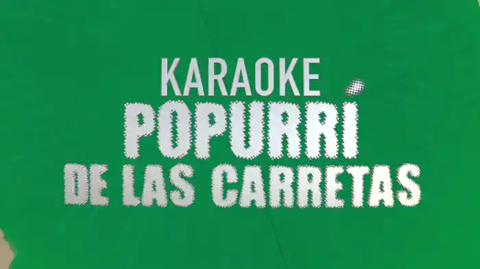 Popurrí De Las Carretas (Karaoke)