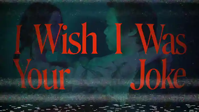 I Wish I Was Your Joke (Lyric Video)