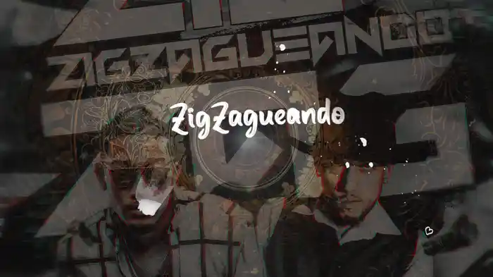 Zigzagueando (Lyric Video)
