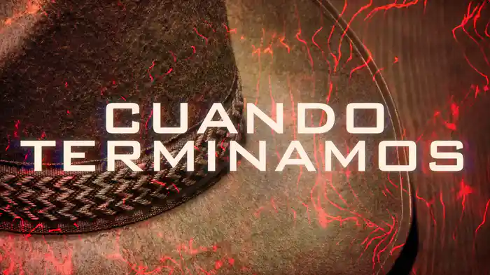 Cuando Terminamos (LETRA)