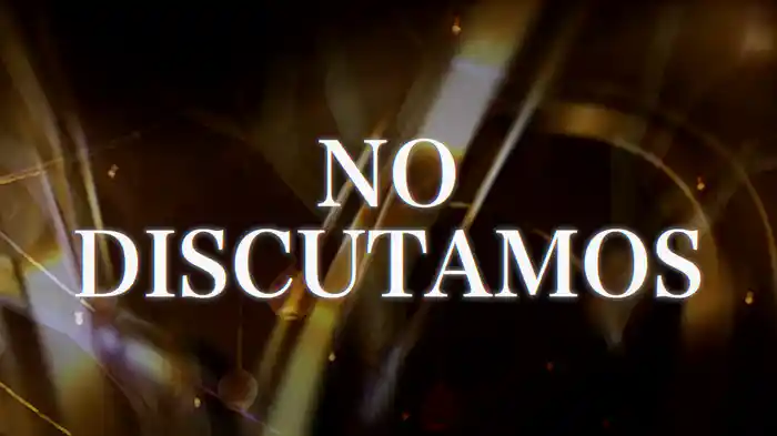 No Discutamos (LETRA)