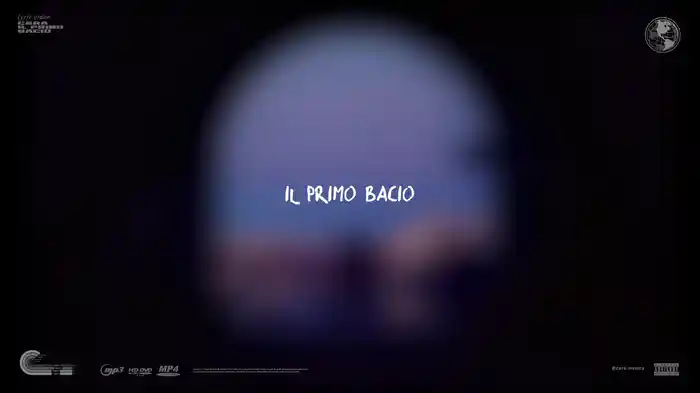 Il primo bacio (Lyric Video)