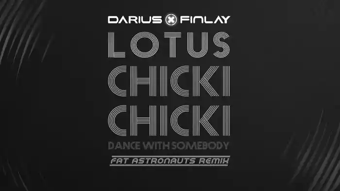 Chicki Chicki (Dance With Somebody) (Fat Astronauts Remix / Visualizer)