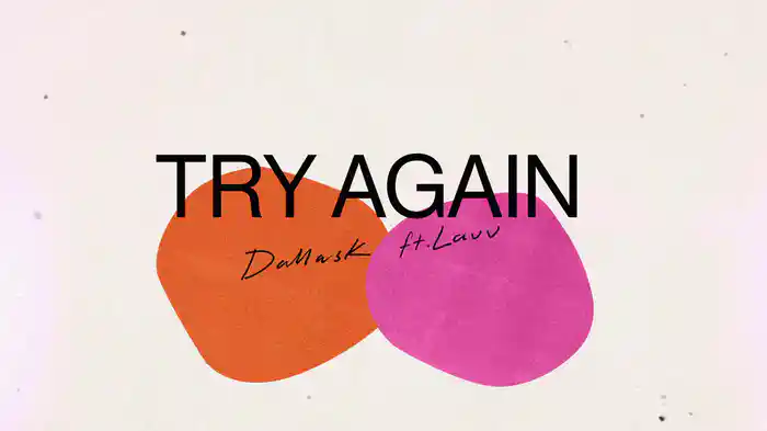 Try Again (Lyric Video)
