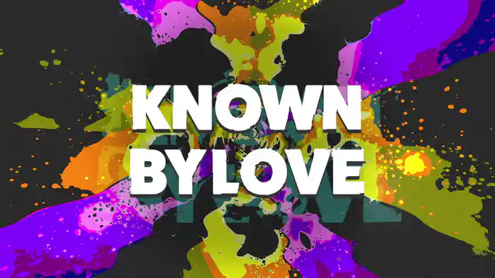 Known By Love (Lyric Video)