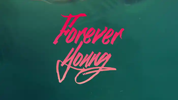 Forever Young (Lyric Video)