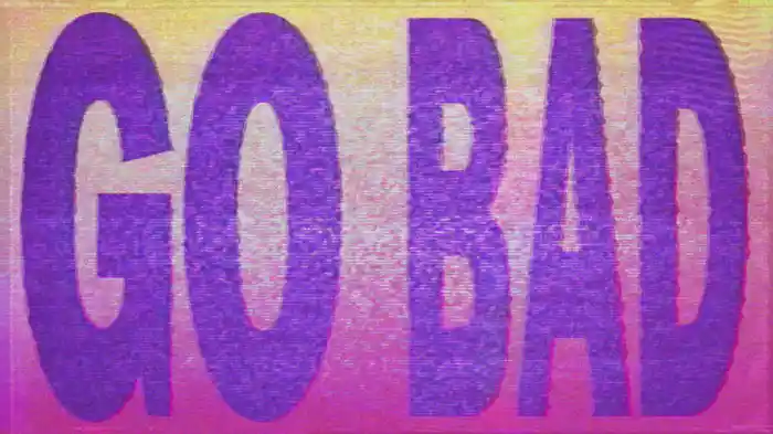 Go Bad (From The Netflix Film “He’s All That" / Lyric Video)