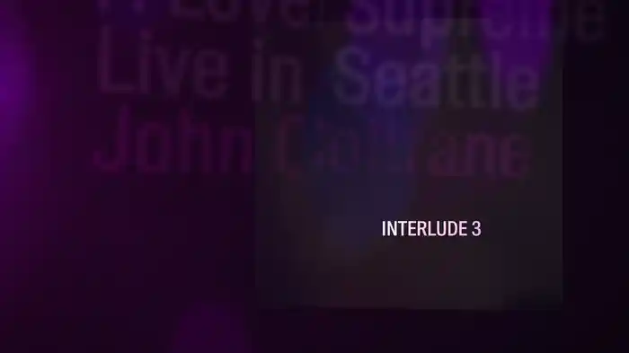 Interlude 3 (Live In Seattle / Visualizer)