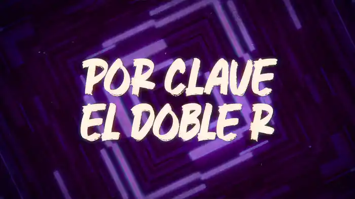 Por Clave El Doble R (En Vivo/ LETRA)