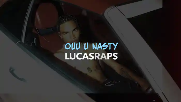 Ouu U Nasty (Lyric Video)